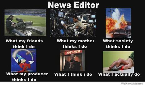 news-editor-what-people-think-i-do